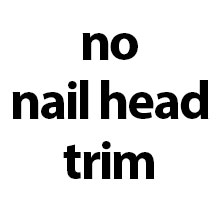 No - Nail Head Trim